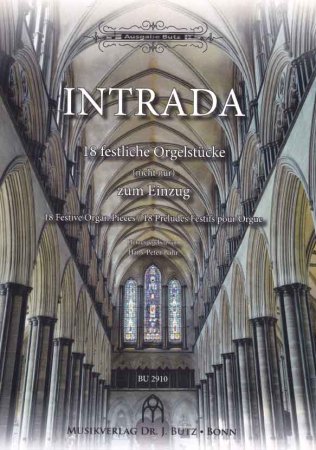 Intrada - Festliche Orgelstücke